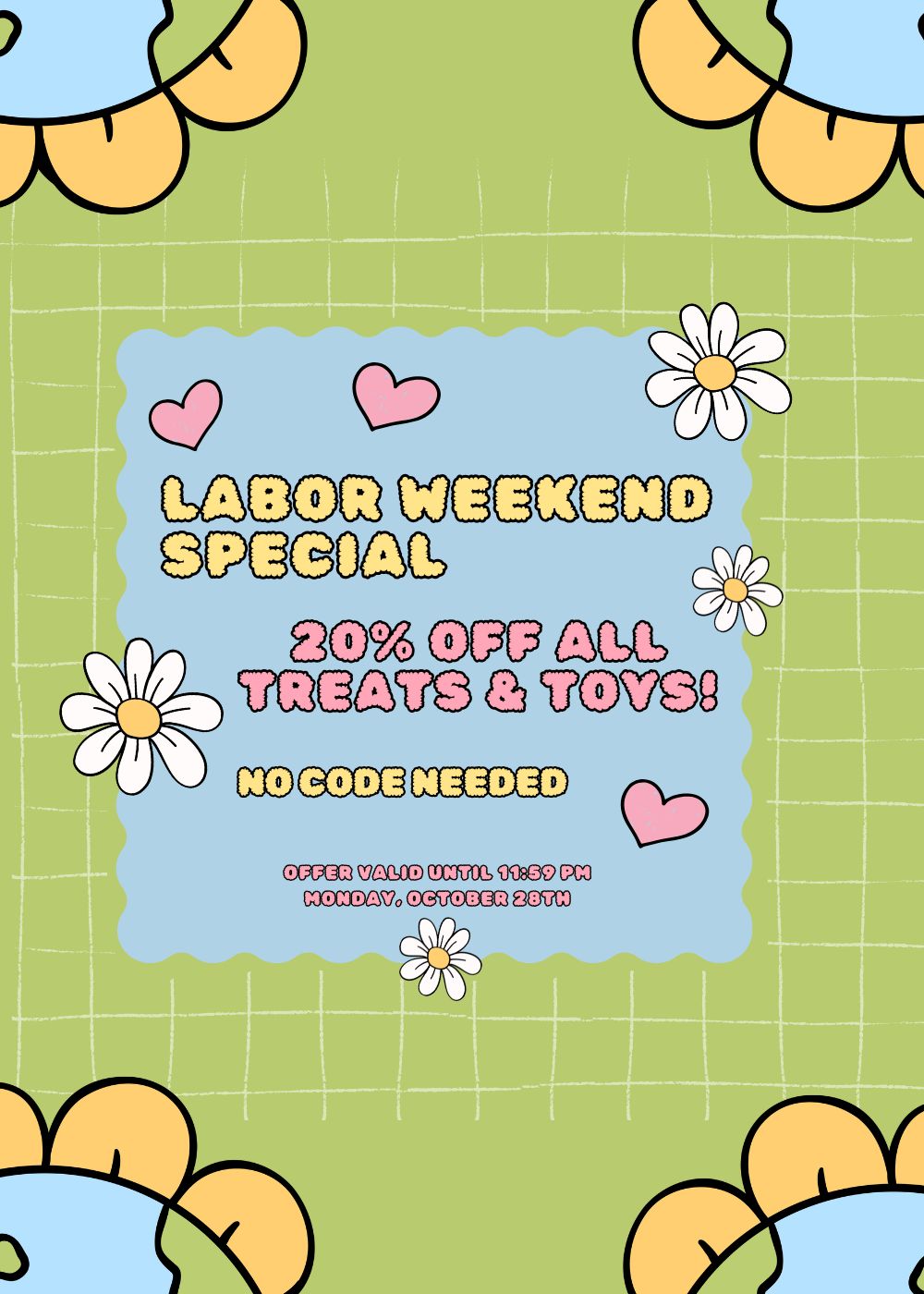 Labor Weekend Special -Paws Club