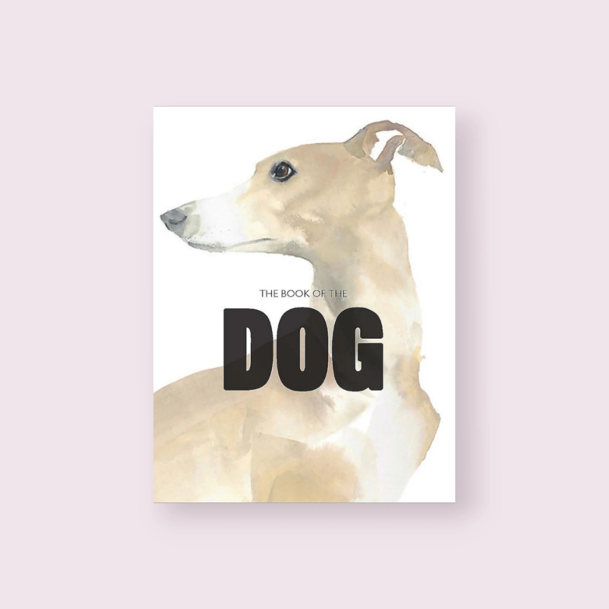 The Book of the Dog: An Artistic Celebration of Canine Companions